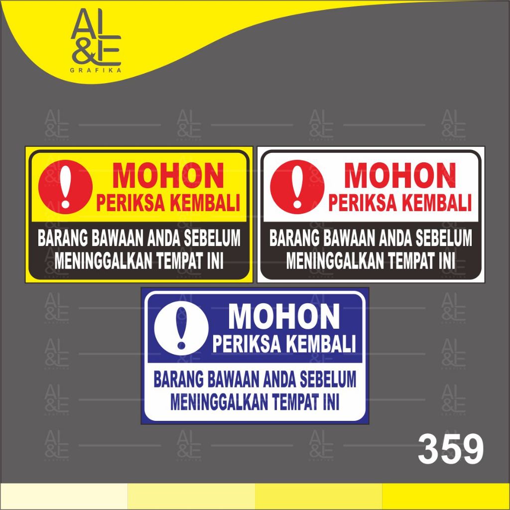 

359 - Stiker Mohon Periksa Kembali Barang Bawaan Anda, Sticker Vinyl, Cetak Premium Indoor, Tahan air