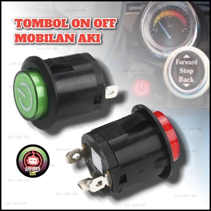 Tombol power on off mobilan aki 3 kaki switch saklar 3 pin bulat merah hijau lampu mobilan anak spar