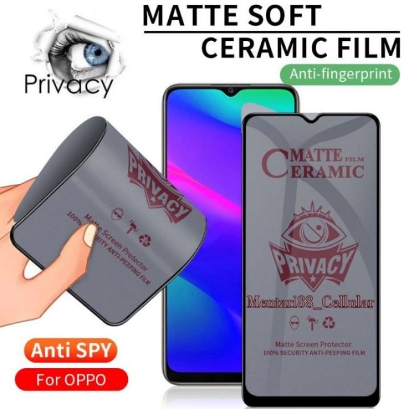 TG Anti gores ceramic matte privacy anti spy Tempered OPPO All Varian  A3S A7 A8 A11 A12 A15S A15 A1
