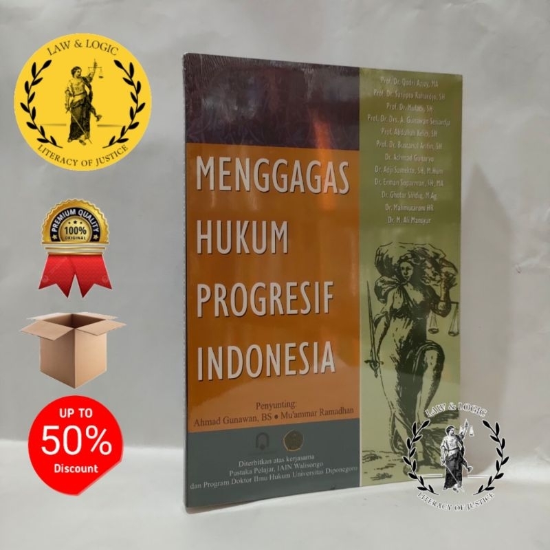 MENGGAGAS HUKUM PROGRESIF INDONESIA - Prof. Dr. Qodri Azizy, M.A. Dkk.