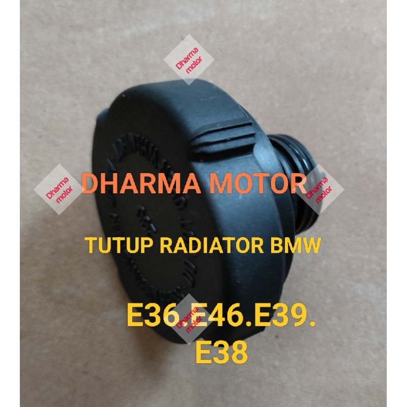 TUTUP RADIATOR BMW E36.E46.E39.E38PART BMW