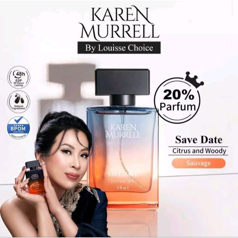 LOUISSE CHOICE & KAREN MURRELL SAVE DATE Parfum 20% 50ml BPOM 48 Hours Lasting EDP Men Women Perfume