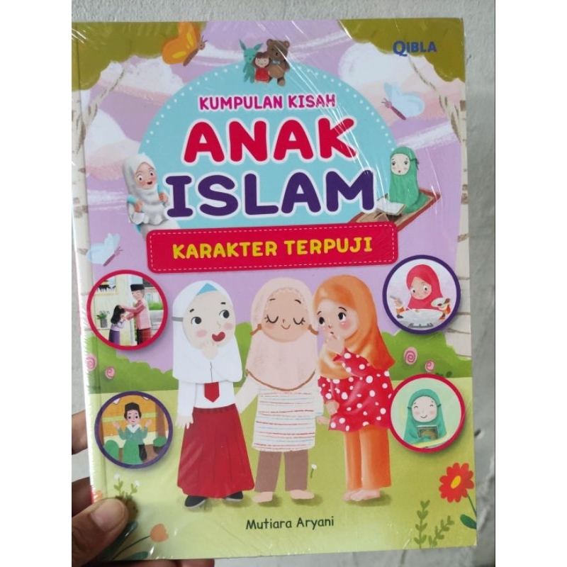 Kumpulan kisah Anak Islam Karakter Terpuji/Buku cerita anak Qibla