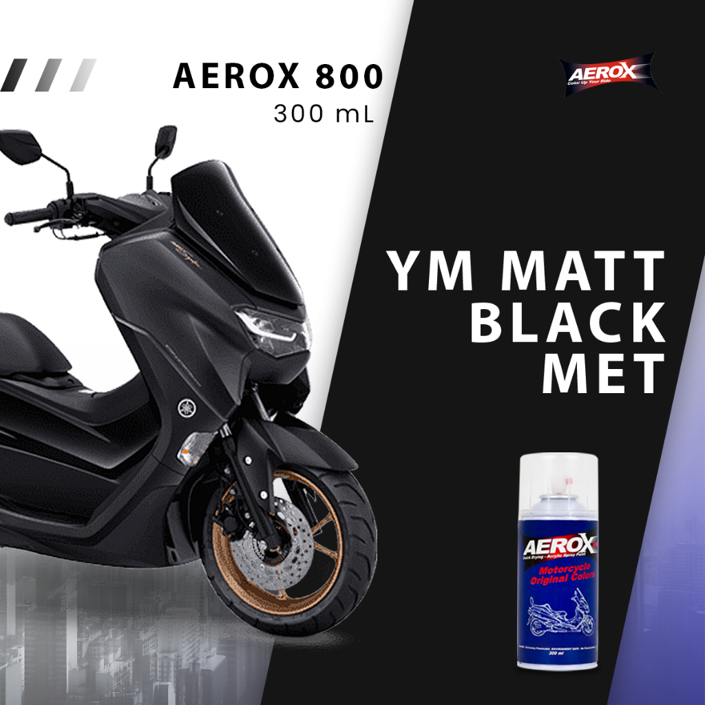 Aerox 800 Cat Semprot - Yamaha Motor Matt Black Met (Black Doff)