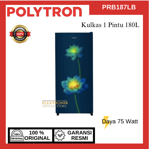 POLYTRON Kulkas 1 Pintu PRB-187LB 180L/PRB-187LB/PRB 187LB/POLYTRON/KULKAS POLYTRON/LEMARI ES 1 PINT