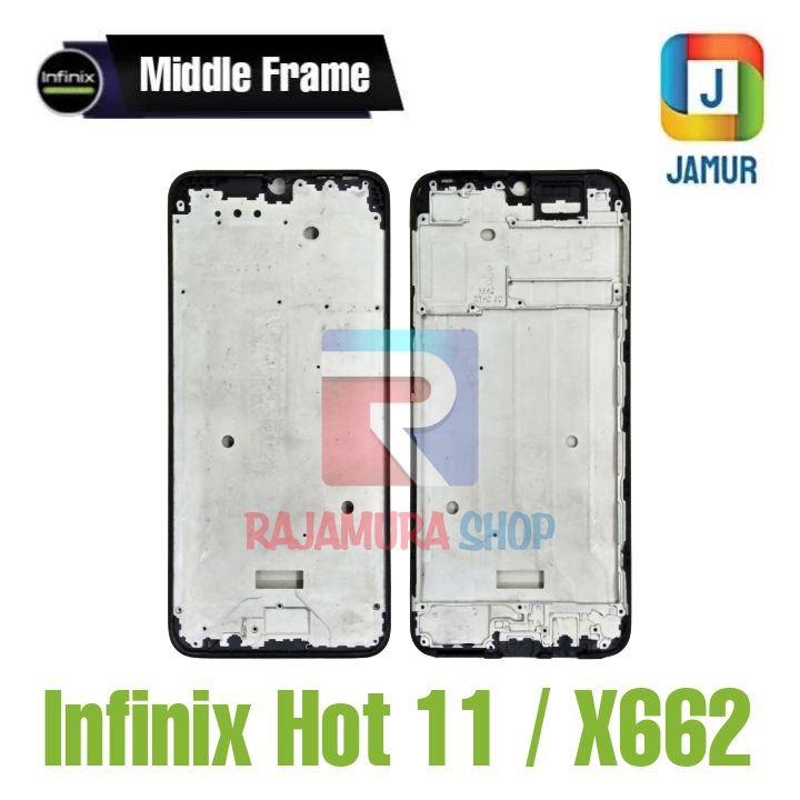 FRAME INFINIX HOT 11 FRAME INFINIX X662