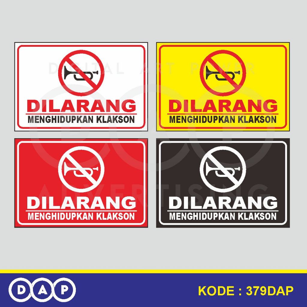 

379 - STIKER DILARANG MENGHIDUPKAN KLAKSON - 30 X 20 CM - VYNIL - TERBAIK