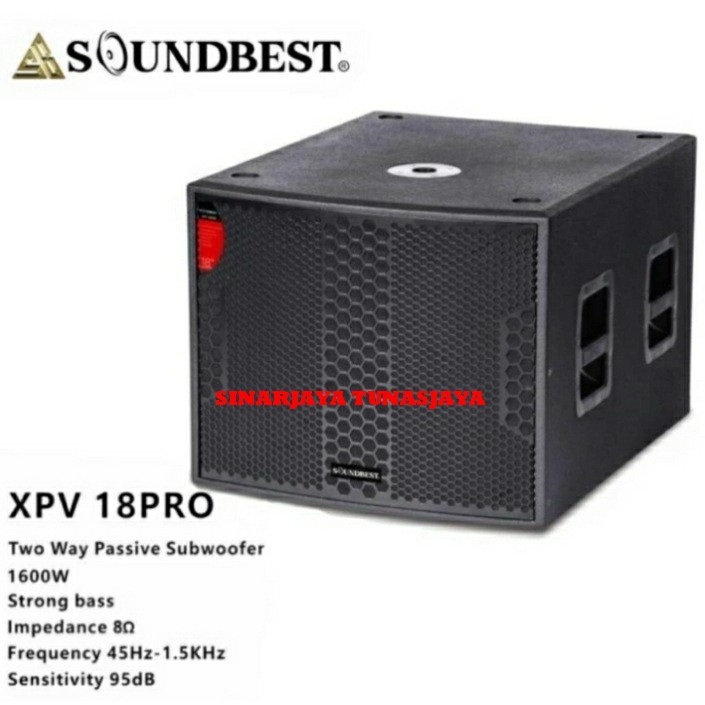 speaker subwoofer pasif 18 inch original soundbest xpv 18pro speaker original