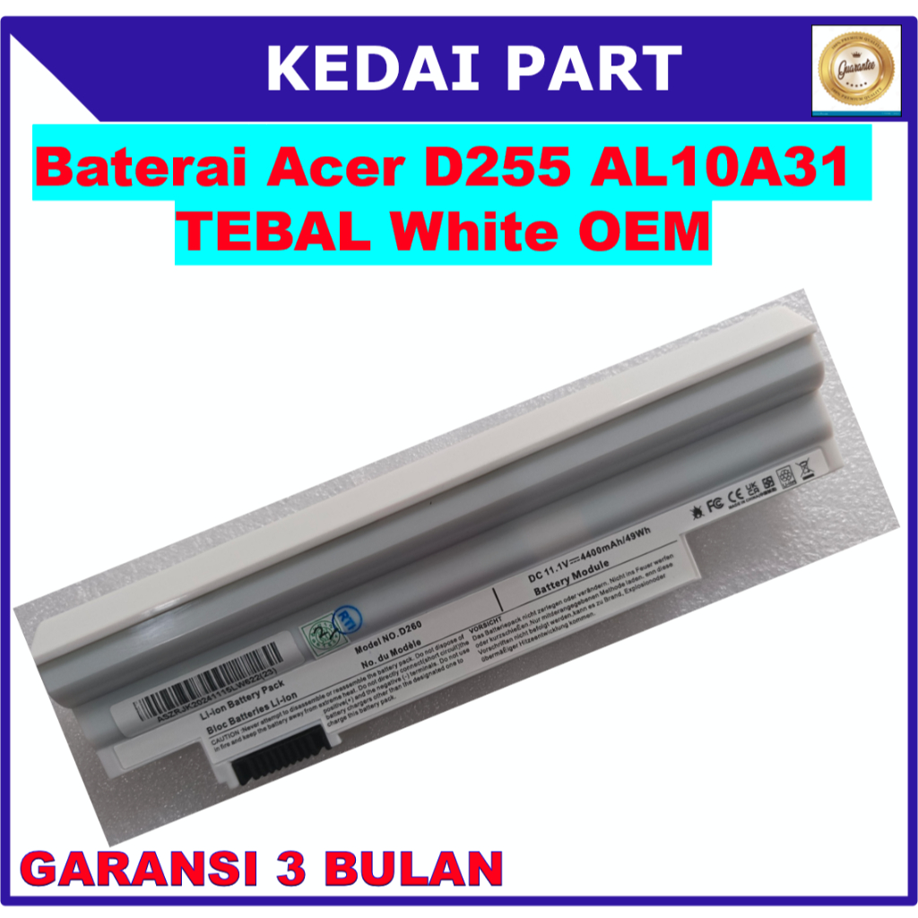 BATERAI ACER D255 AOD257 D257 AO257 527 AOD270 AO270 270 WHITE OEM