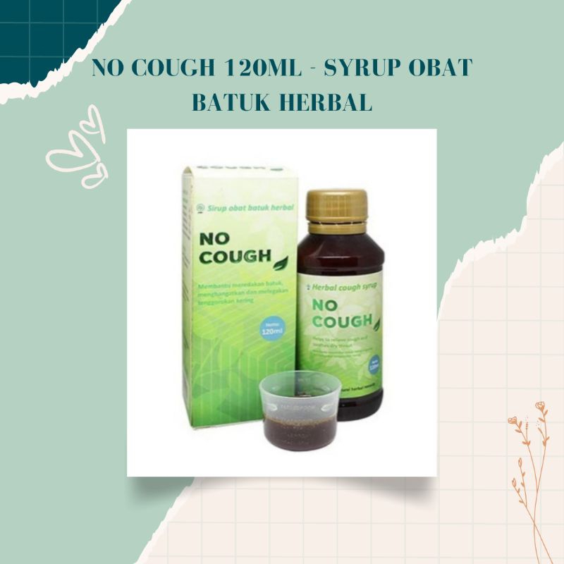 NO COUGH 120ML - SYRUP HERBAL UNTUK MEREDAKAN BATUK