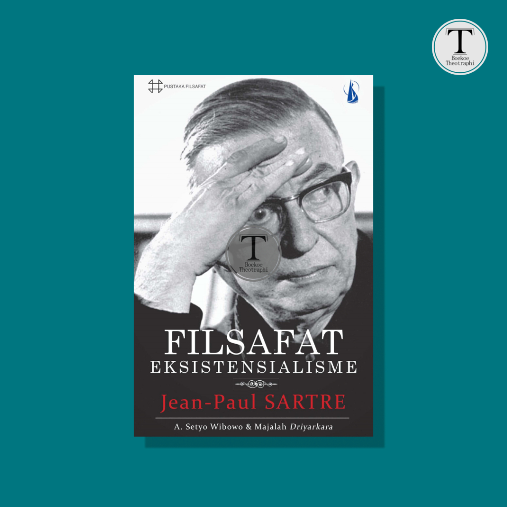 Filsafat Eksistensialisme Jean-Paul Sartre - Jean Paul Sartre