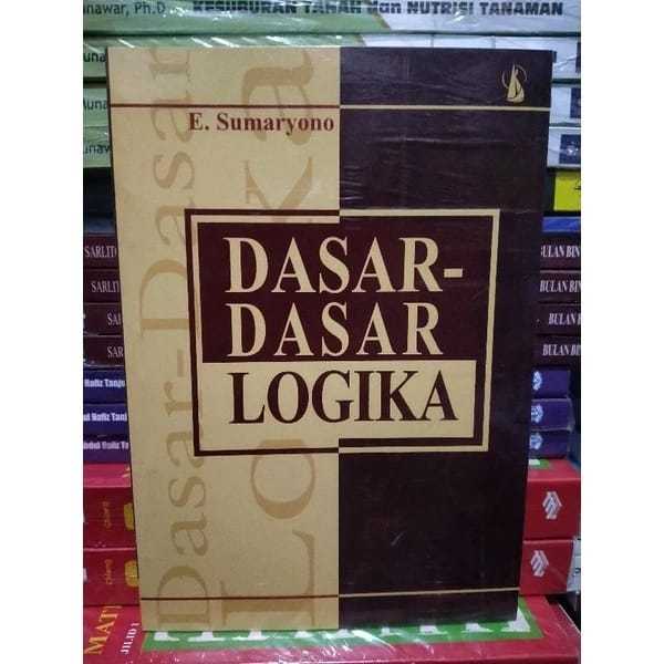 Dasar-Dasar LOGIKA-Sumaryono