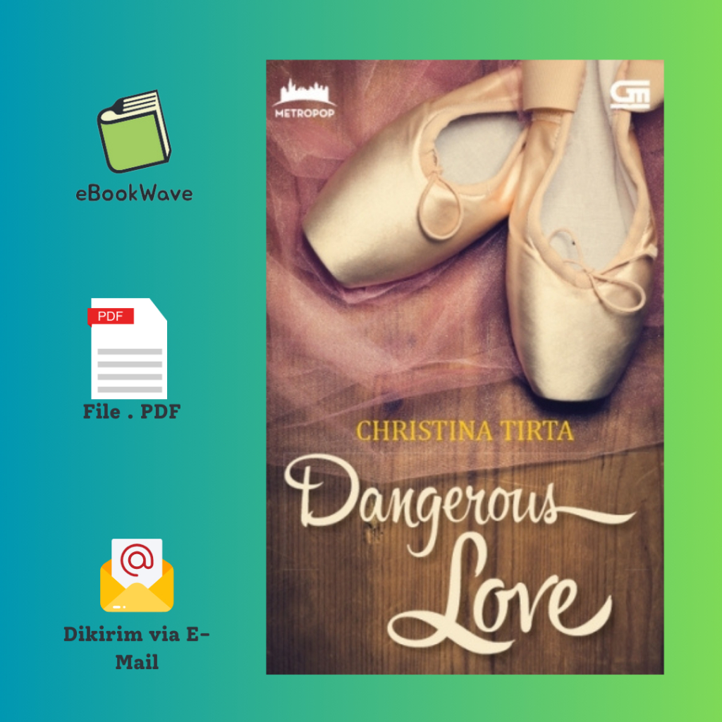 

Dangerous Love By Christina Tirta Book BEST SELLER (Bahasa Indonesia)