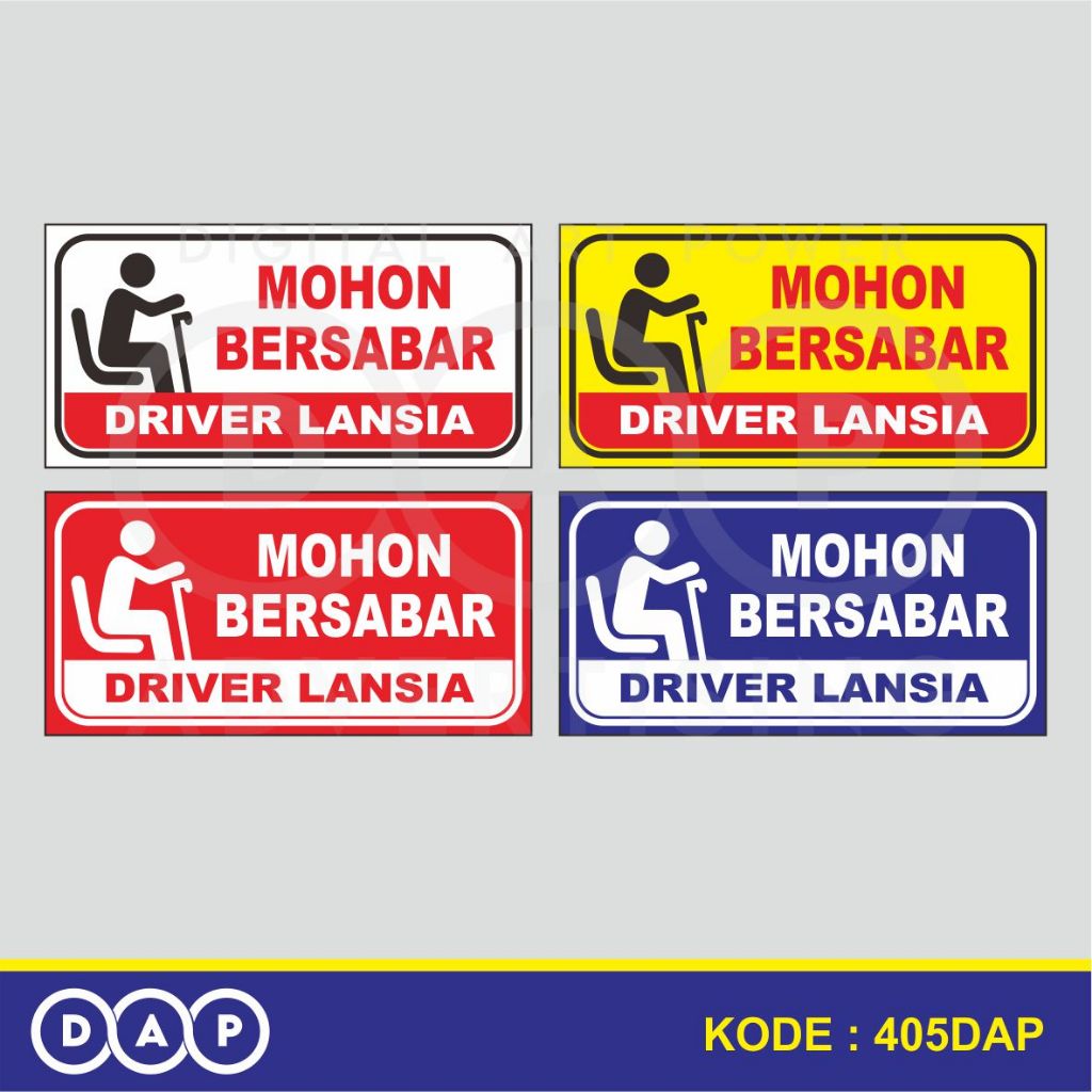

405 - STIKER MOHON BERSABAR DRIVER LANSIA - 20 X 10 CM - VYNIL - TERBAIK