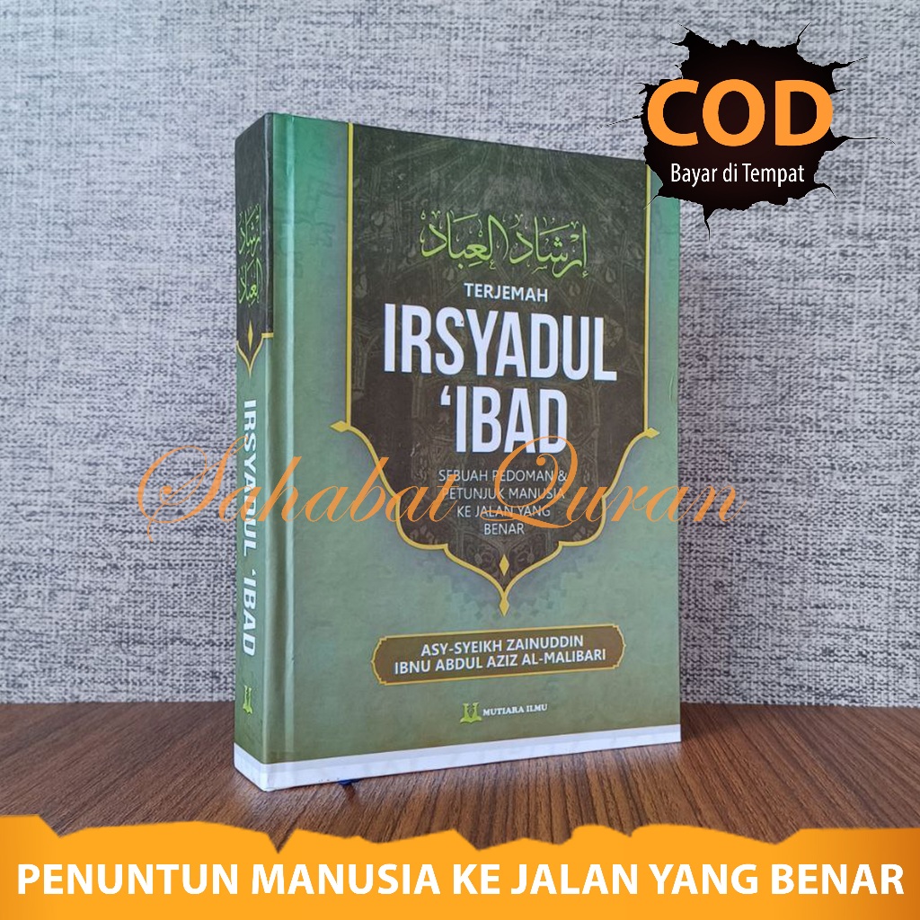 Terjemah Irsyadul Ibad Pedoman dan Petunjuk Manusia ke Jalan Yang Benar Penerbit MUTIARA ILMU