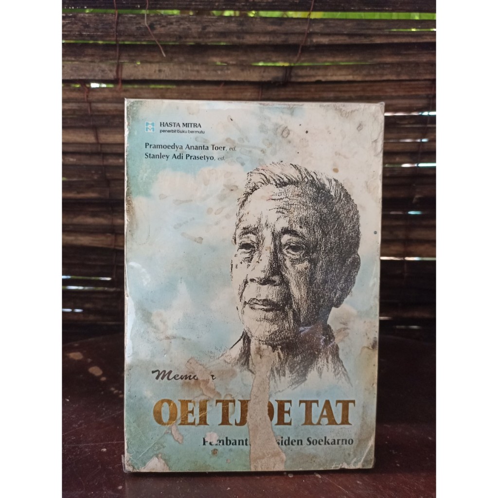 Memoar Oei Tjoe Tat: Pembantu Presiden Soekarno by P.A.T (ed)