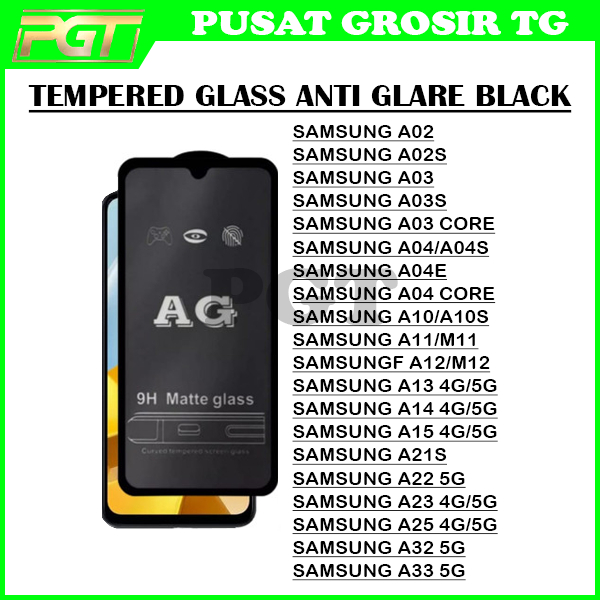 TEMPERED GLASS ANTI GLARE BLACK MATTE SAMSUNG A02 A02S A03 A03S A03 CORE A04 A04S A04E A04 CORE A10 