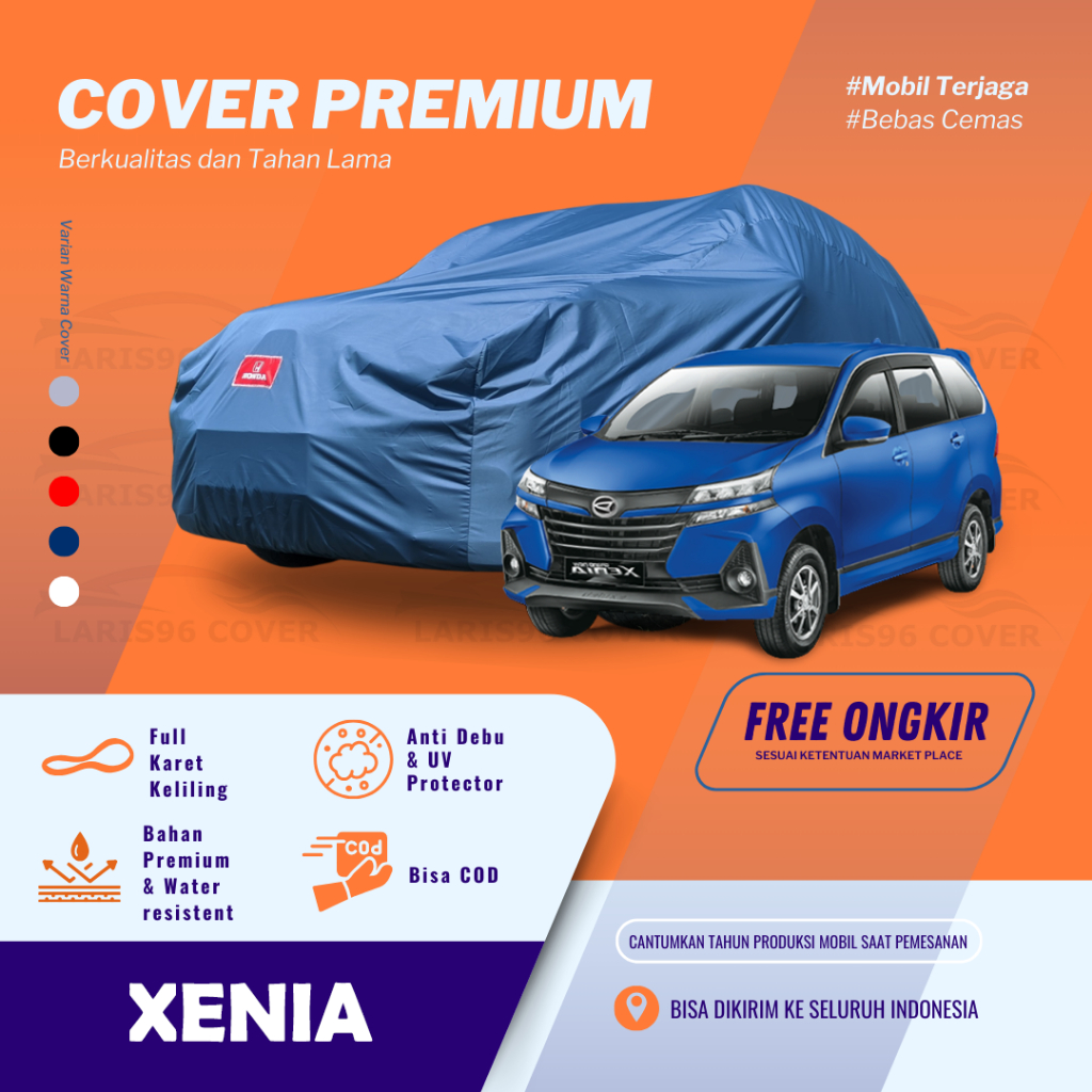 Premium Body Cover Xenia Sarung Selimut Mantel Mobil Xenia Lama New 2014 2016 Waterproof