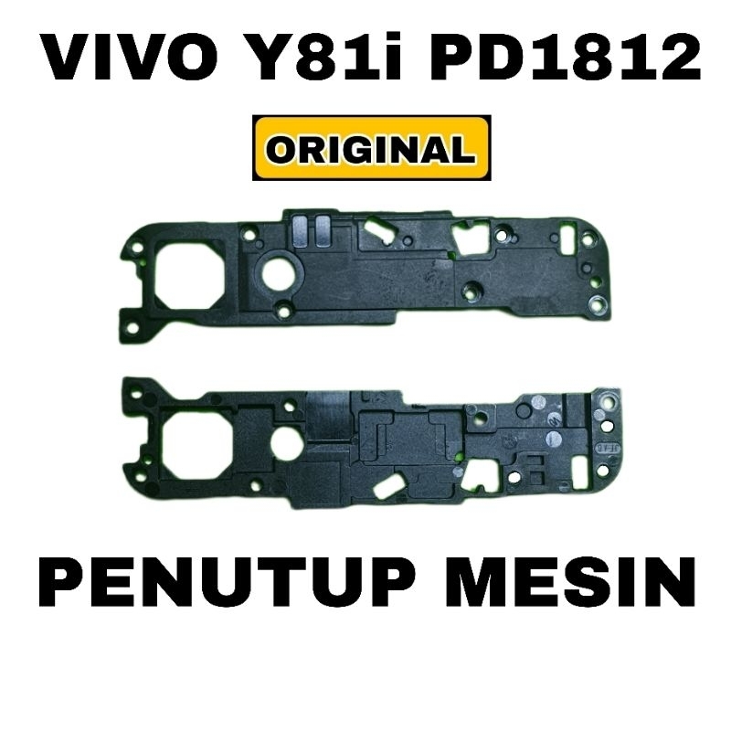 Penutup Mesin Vivo Y81/Y81i PD1812 Original
