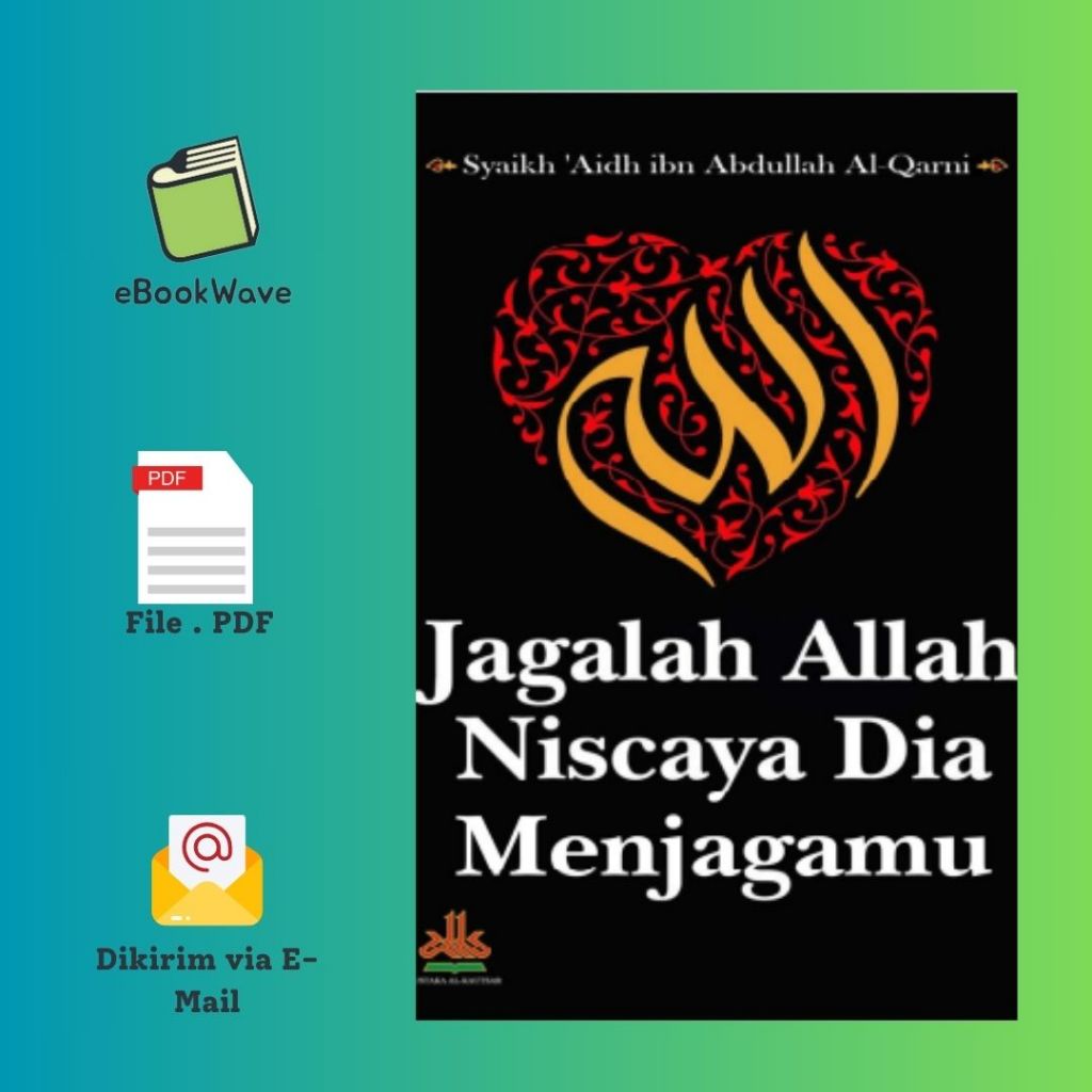 

Jagalah Allah Niscaya Dia Menjagamu Book BEST SELLER (Bahasa Indonesia)