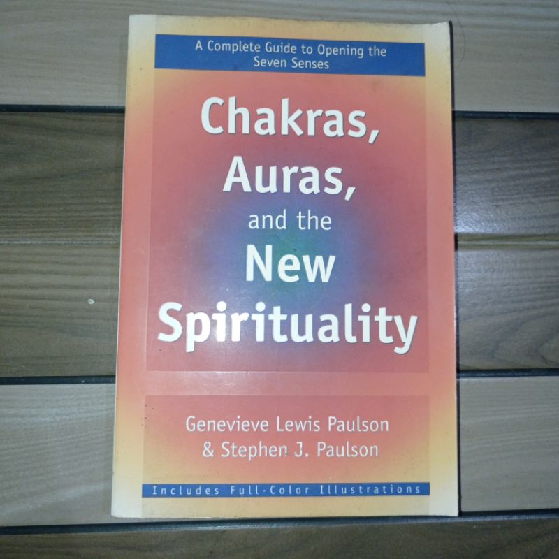 Chakras, Auras, and the New Spirituality
