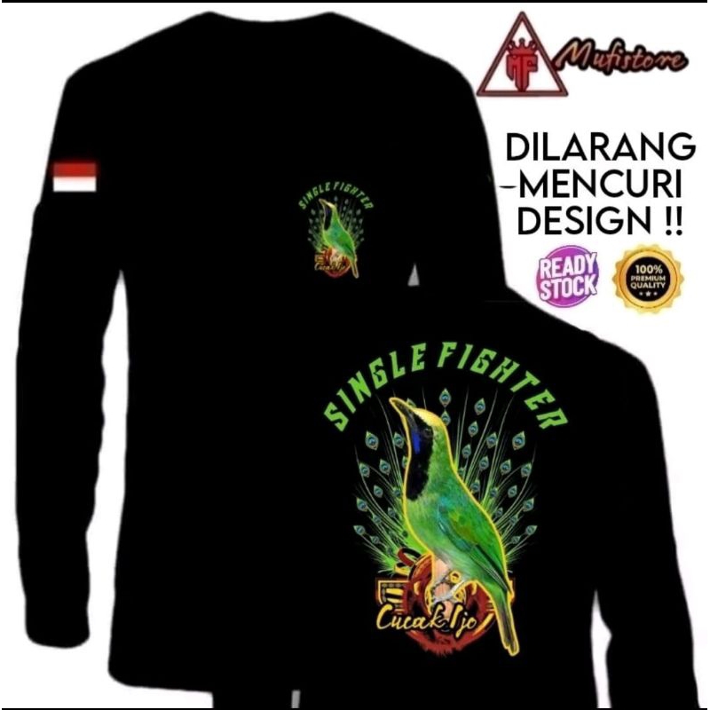 KAOS LENGAN PANJANG SINGLE FIGHTER BURUNG CUCAK IJO NEW MODEL BULU BULU