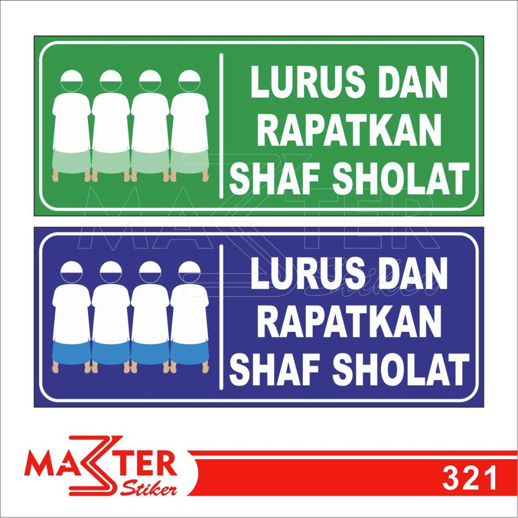 

321 - Stiker Lurus dan Rapatkan Shaf Sholat, Sticker Vinyl, Tahan Air, Termurah, dan Bisa Custom
