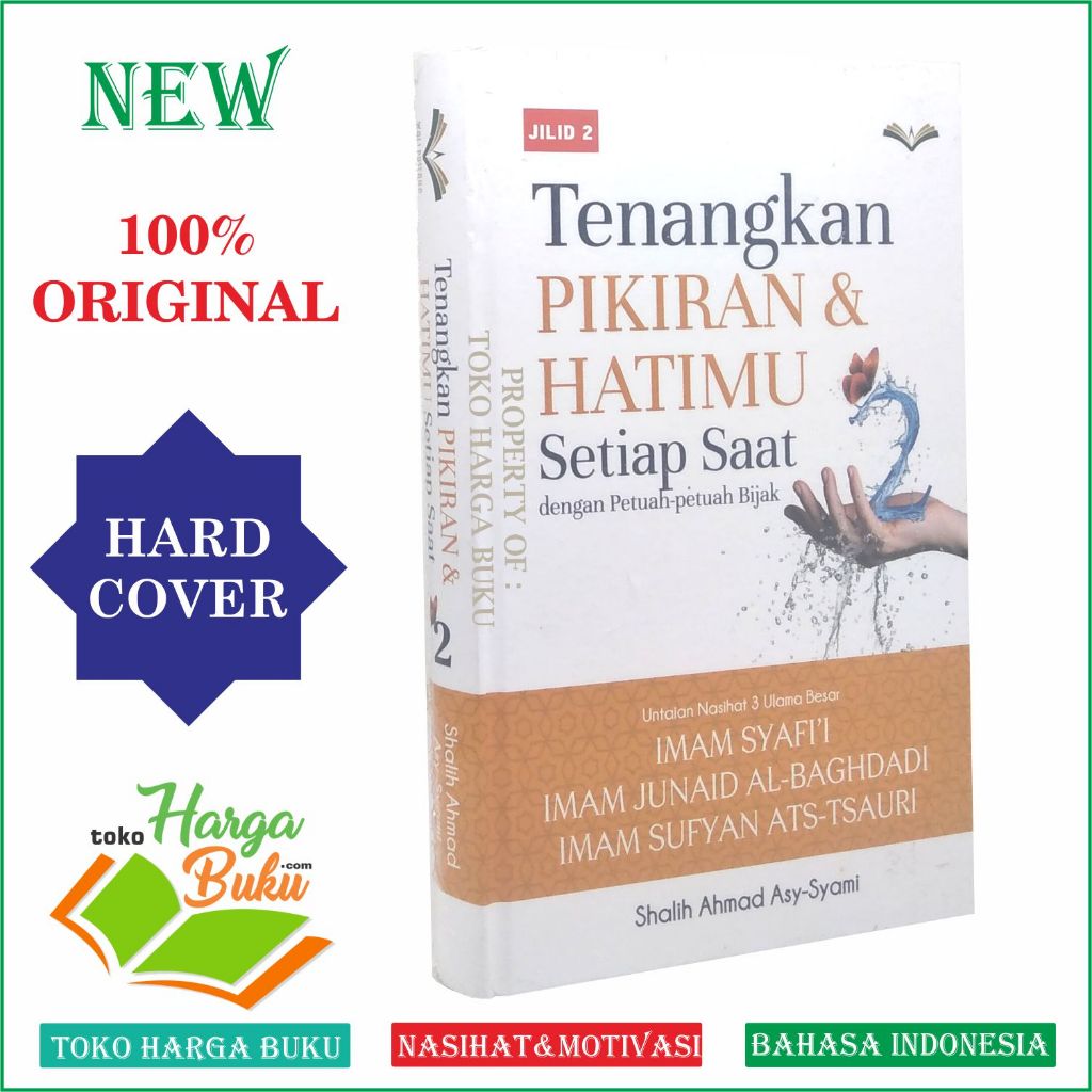Foto Tenangkan Pikiran dan Hatimu Setiap Saat Dengan Petuah-Petuah Bijak JILID 2 Penerbit Wali Pustaka Turos
