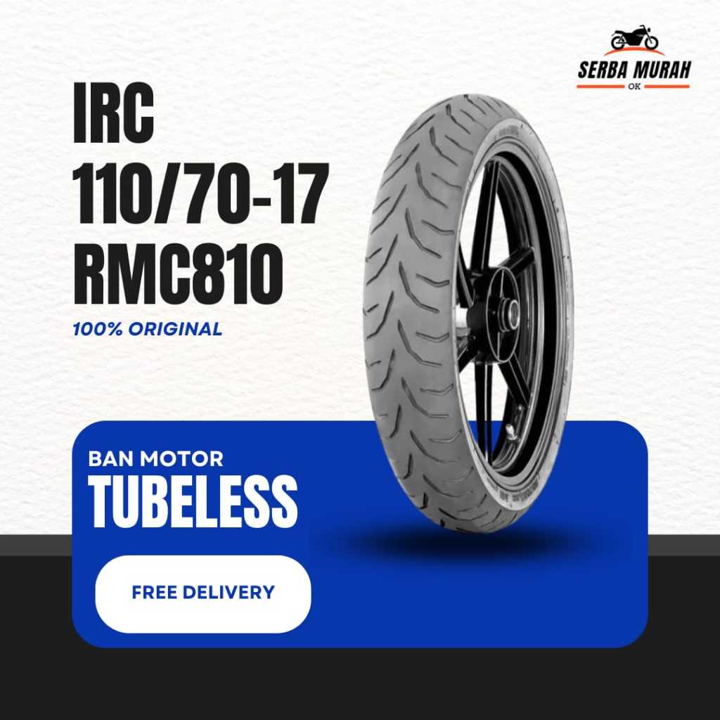 Ban Depan Motor IRC 110/70 R17 RMC810 Kawasaki Ninja 250 Tubeless | Serba Murah OK