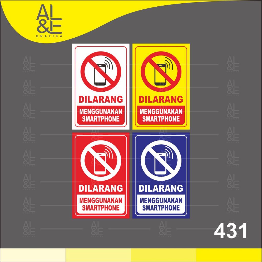 

431 - Stiker Dilarang Menggunakan Handphone (HP), Sticker Vinyl, Cetak Premium Indoor, Tahan Air