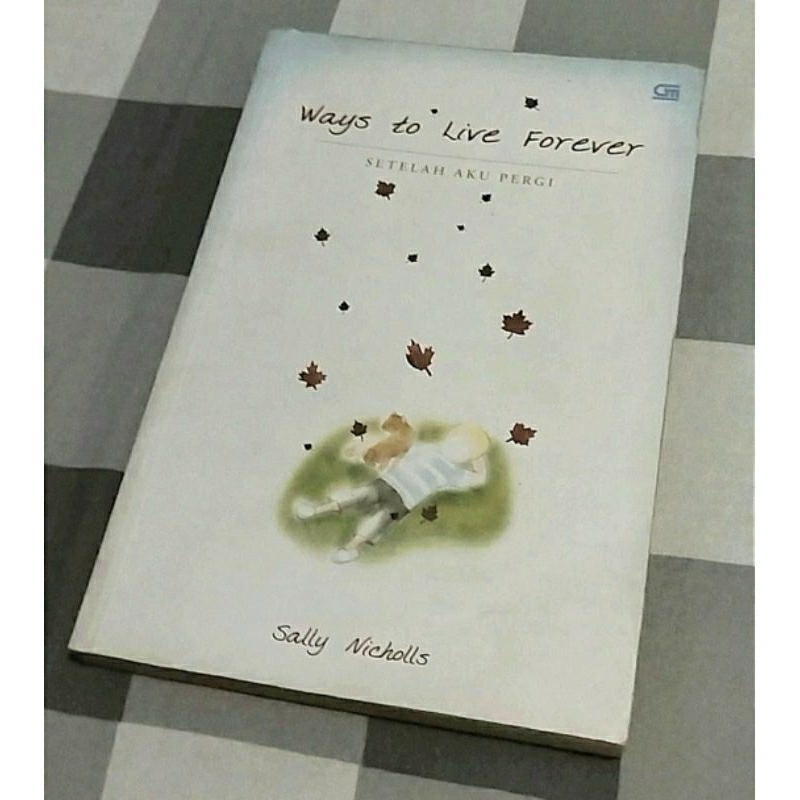 Novel Ways to Live Forever - Sally Nichols (preloved)