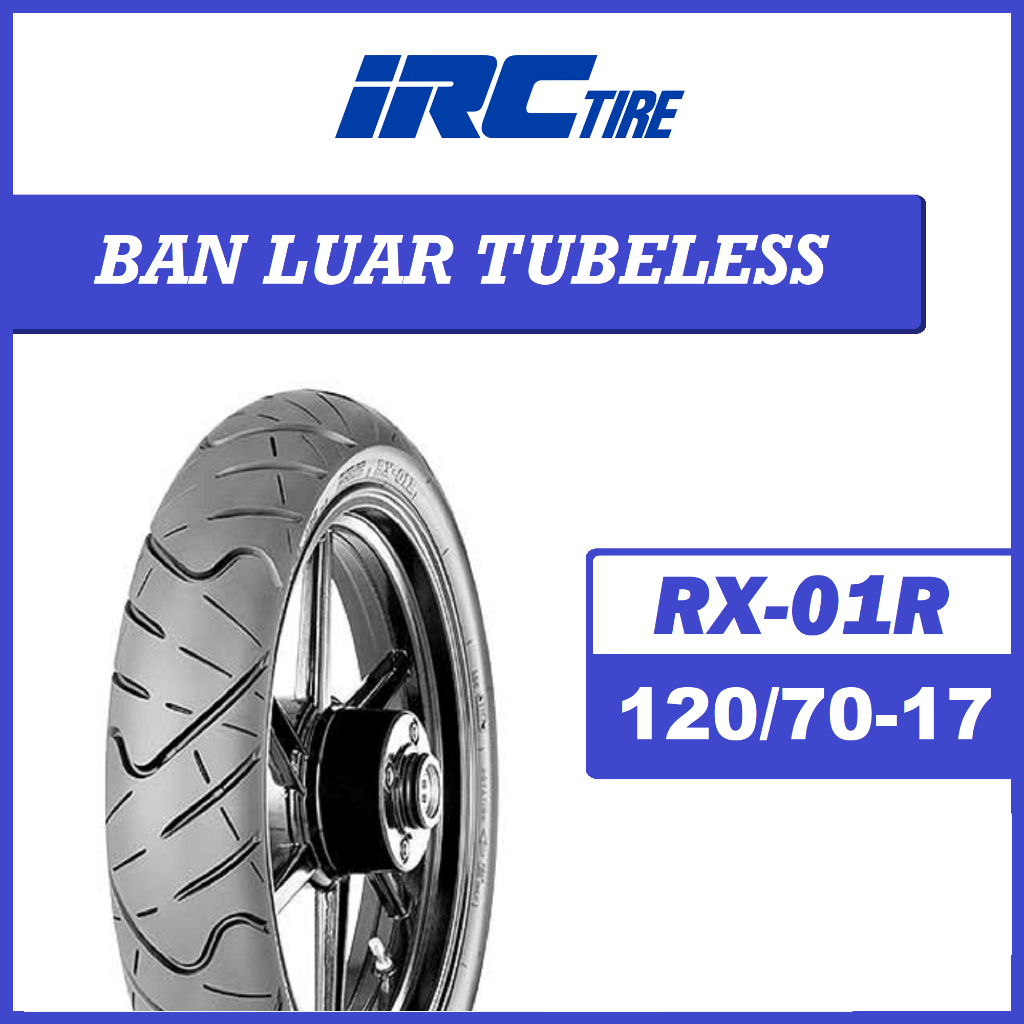 Ban Tubeless 120/70-17 RX01R IRC