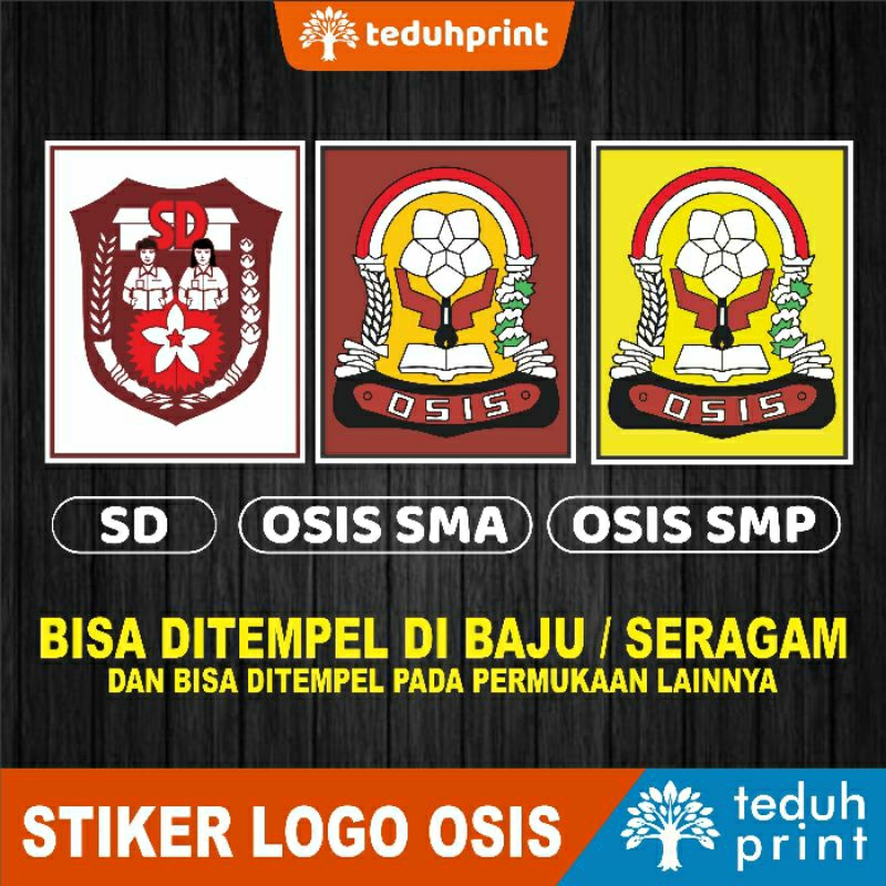 Stiker Logo OSIS SMA SMP SD / Stiker OSIS / Stiker Tempelan Baju OSIS Reuni