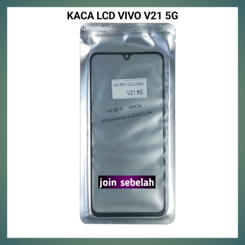 KACA DEPAN LCD LEM OCA VIVO V21 5G KACA TOUCHSCREEN V21 5G