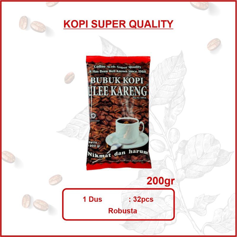 

super quality 200 gr kopi Ulee Kareng