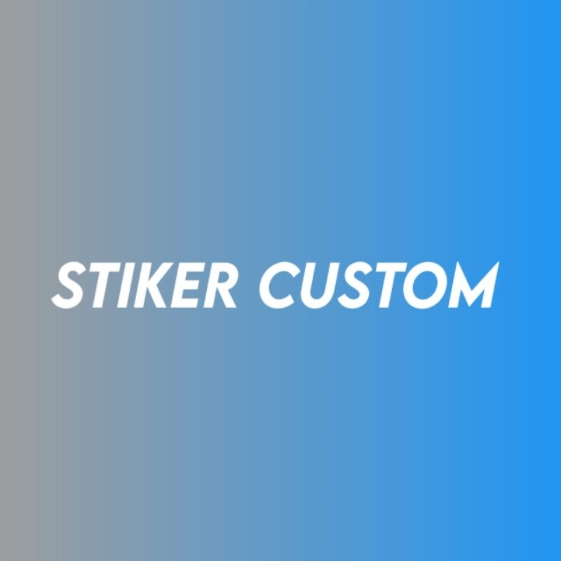 

Stiker Custom