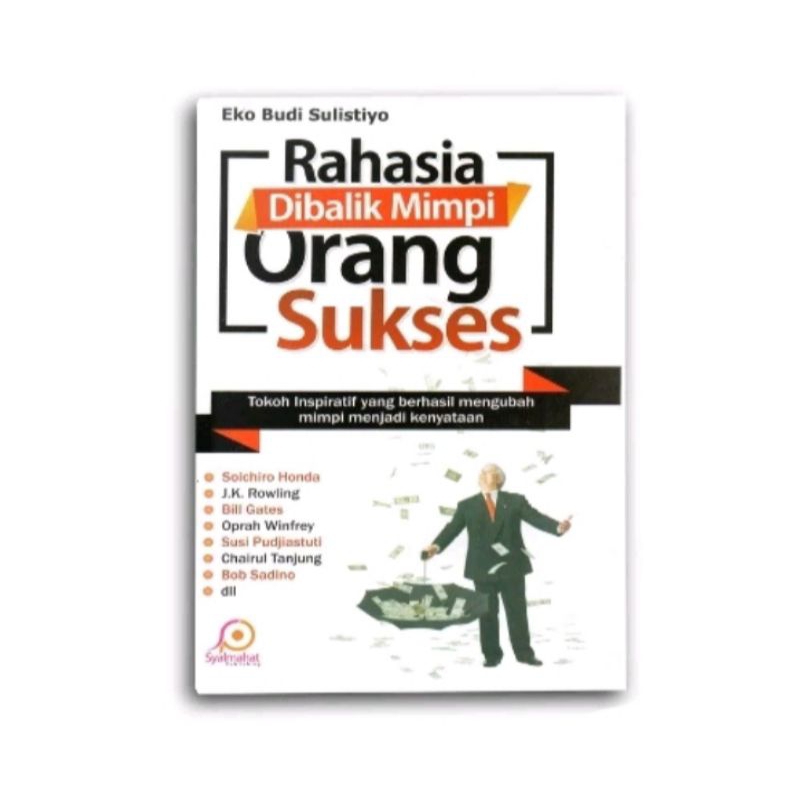 

rahasia orang orang yang sukses ada di dalam buku ini