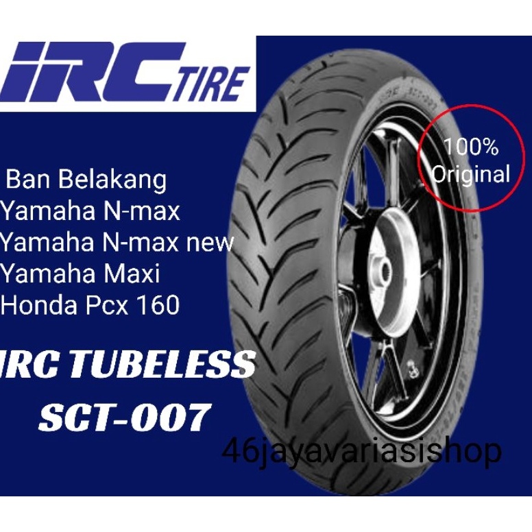 Termurah BAN LUAR TUBELESS IRC SCT7SS56R UKURAN 13713 BAN BELAKANG YAMAHA NMAX NMAX BAN PCX16 YAMAHA