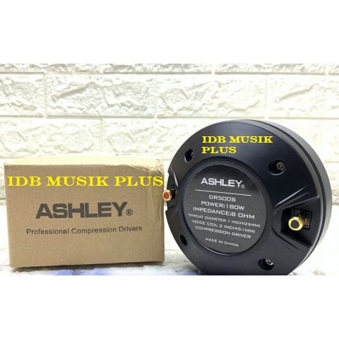 Driver Tweeter Ashley DR500S DR 500S Original