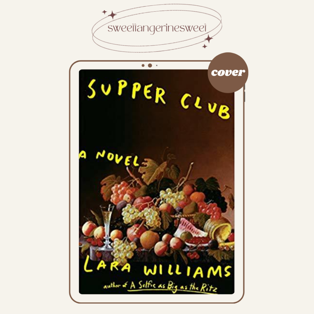 

Supper Club //Lara Williams//