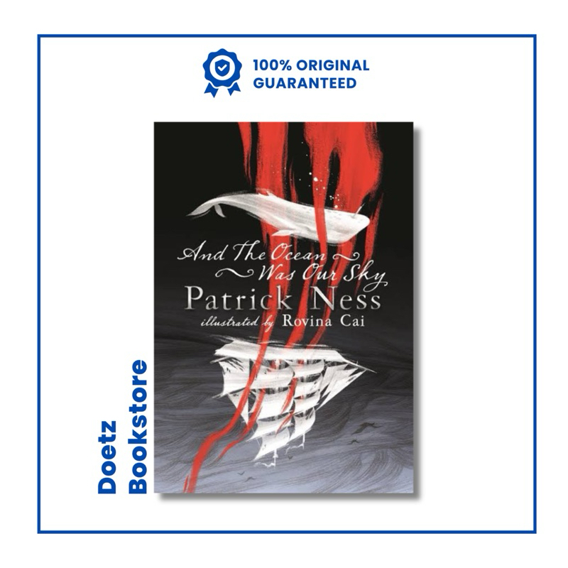 And The Ocean was Our Sky by Patrick Ness