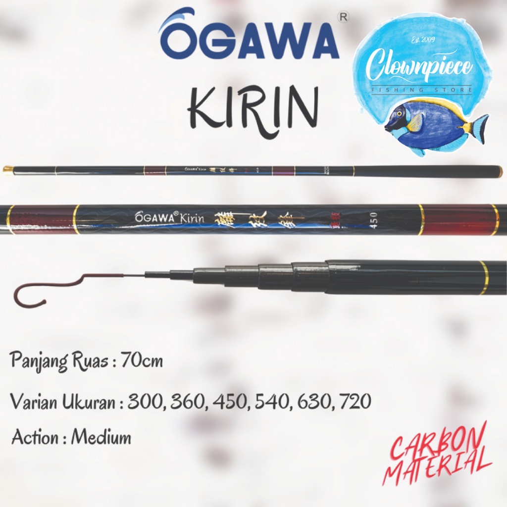 Joran Tegek Ogawa Kirin / Joran Pancing Ogawa Kirin / Joran Tegek Pancing Ogawa Kirin / Tegek Ogawa 