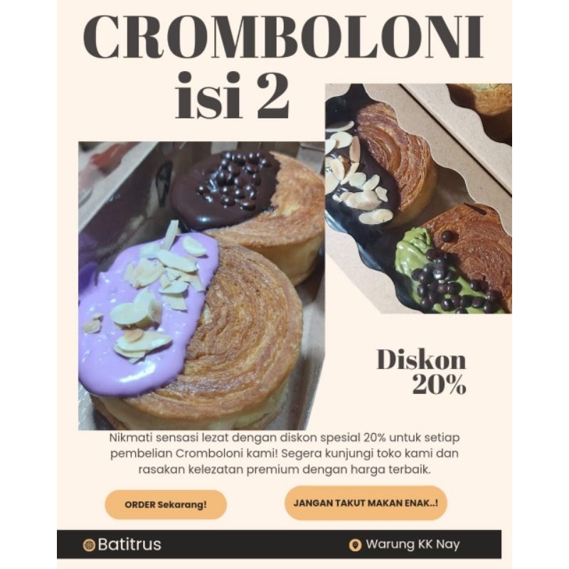 

ISI 2 CROMBOLONI (BEBAS TOPPING)