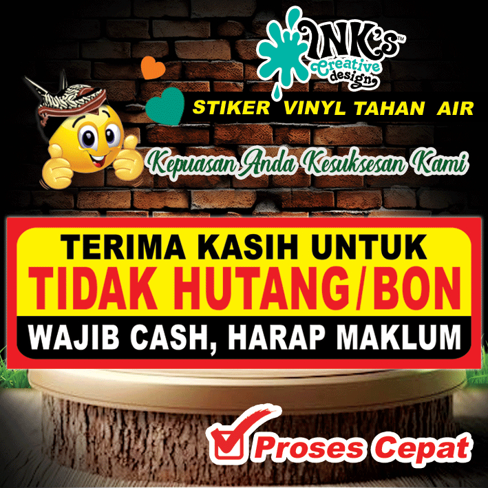 

Stiker Terimakasih untuk tidak Hutang atau Bon harap maklum hangtag surabaya