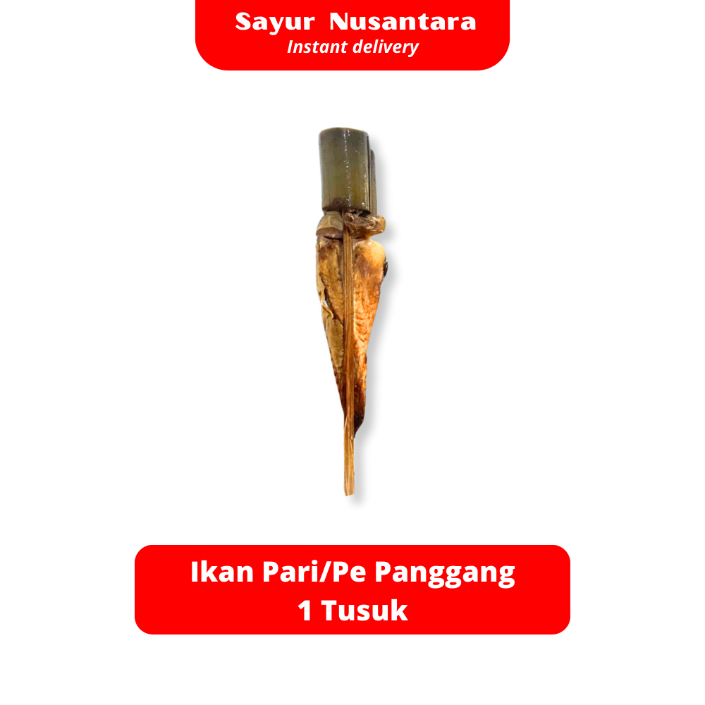 

Ikan Pari(Pe) Panggang 1 Tusuk - Sayur Nusantara