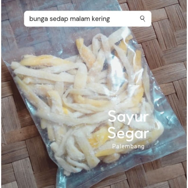 

Sedap Malam per bungkus Sayur Segar Palembang