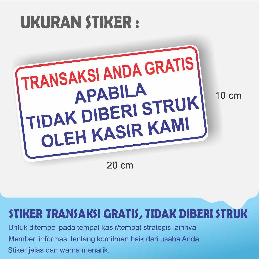 

STIKER TRANSAKSI GRATIS BILA TIDAK DIBERI STRUK