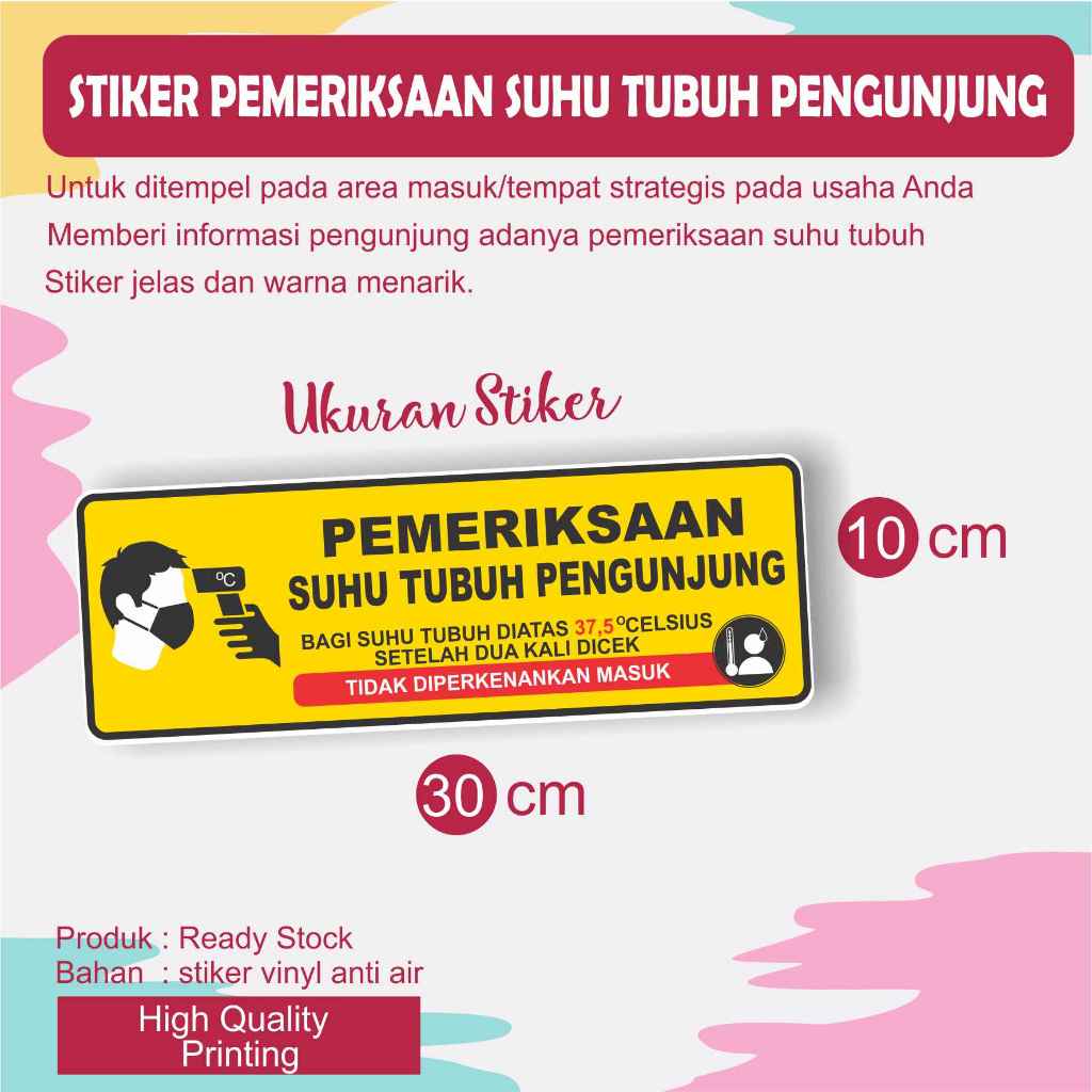 

STIKER PEMERIKSAAN SUHU TUBUH PENGUNJUNG UKURAN 30 X 10 CM
