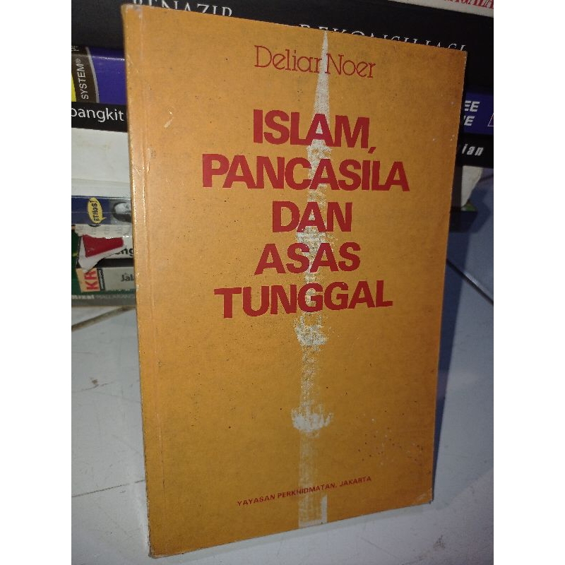 ISLAM PANCASILA DAN ASAS TINGGAL DELIAR NOER