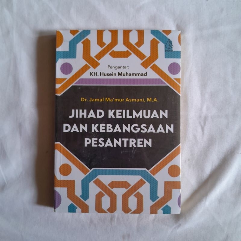 Jihad Keilmuan Dan Kebangsaan Pesantren